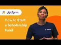 How to Start a Scholarship Fund