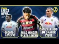 Leeds United Linked to Wild Winger Plata | Swiss FA Latest Swing at Okafor |Gnonto Absence Explained