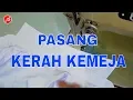 Download Lagu Cara Memasang Kerah Pada Kerung Leher Kemeja Anak Part 7