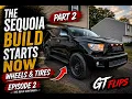 Toyota Sequoia Build - Part 2
