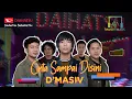 Download Lagu D'Masiv - Cinta Sampai Disini | Musik Asik KOLABORASIK