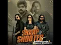 Sharp Shooter (feat. Ruba Khan) · Masoom Sharma · Ashu Twinkle · Ruba Khan trending songs 