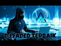Download Lagu Dj faded remix tik tok