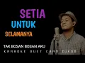 Download Lagu SETIA UNTUK SELAMANYA (Aprilian ft Fauzana) KARAOKE DUET COWOK || CaAn Dixon