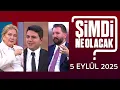 Download Lagu Şimdi Ne Olacak? 5 Eylül 2025 / Nuray Başaran - Ferhat Murat - Çağlar Cilara