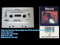 Download Lagu Meat Loaf-You Took The Words Right Out Of My Mouth (Hot Summer Night)
