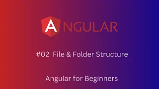 2 - File Folder Structure Project Setup Angular tutorial for beginners