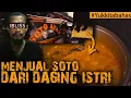 Download Lagu ISTERINYA DI JADIKAN SOTO, DAN HIDANGKAN KE PELANGGANNYA #Yukkitabahas