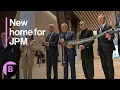 JPMorgan Opens New NYC Headquarters