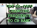 Download Lagu CRT SS-9900  CHANGING FREQUENCY TO CB BAND
