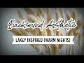 Download Lagu Backsound Aesthetic No Copyright ||  LAKEY INSPIRED (Warm Nights)