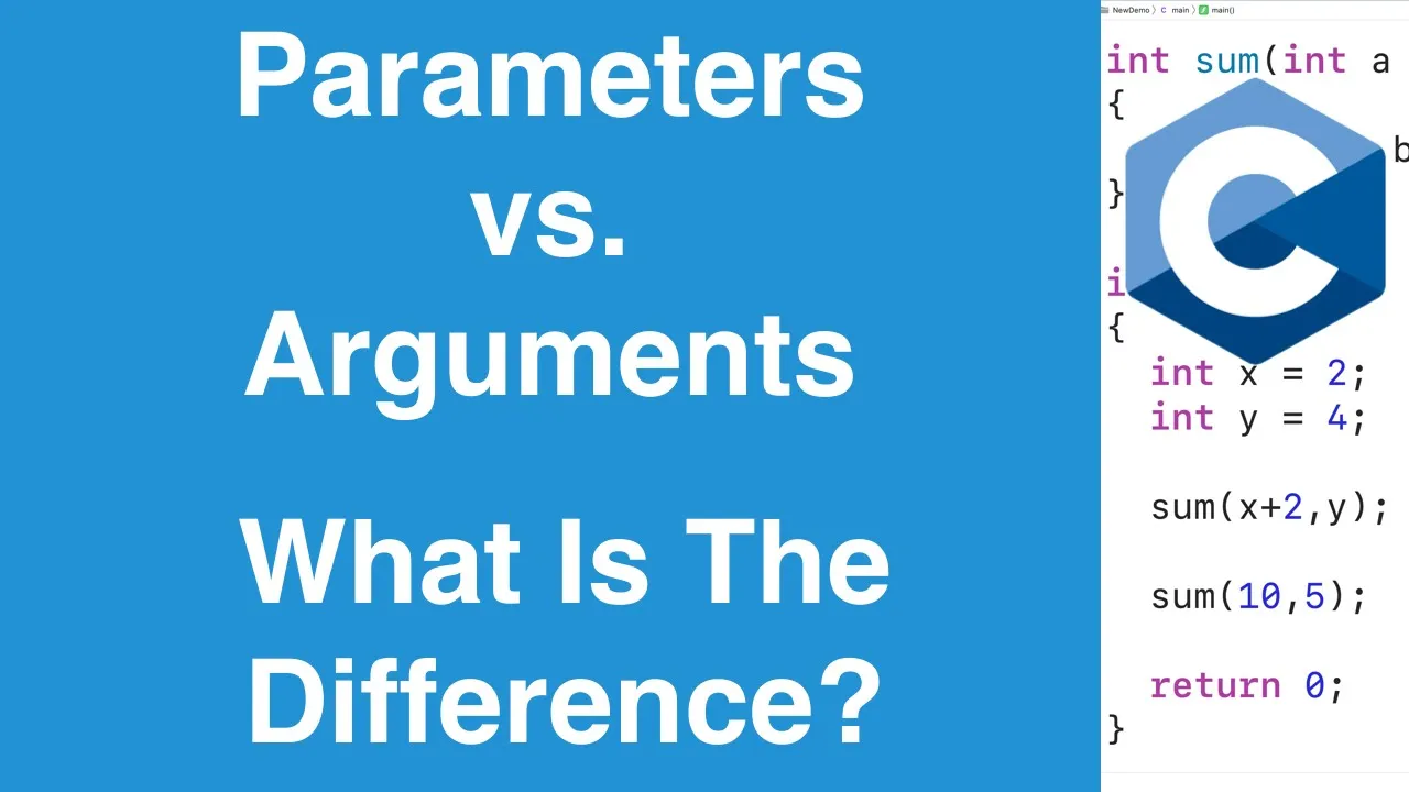 Function Parameters VS. Arguments | C Programming Tutorial - YouTube thumbnail