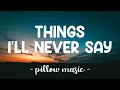 Download Lagu Things I'll Never Say - Avril Lavigne (Lyrics) 🎵