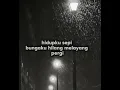 Download Lagu Pay - Bungaku Hilang  (Lirik)