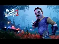 Download Lagu Hello Neighbor 2 2022 theme song Still Alone With You