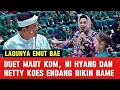 Lagu MOMEN IBU IBU PKK SELURUH JAWA BARAT HISTERIS DENGAN DUET HEBAT KDM, NI HYANG DAN HETTY KOES ENDANG 