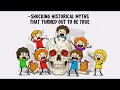 Download Lagu Shocking Historical Myths That Turned Out to Be True