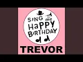 Happy Birt ay Trevor Alt Pop Version