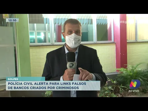 Golpes: Polícia Civil alerta para links falsos de bancos criados por criminosos