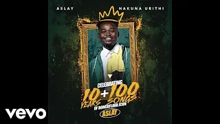 aslay hakuna urithi official audio 