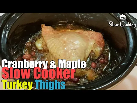 Cranberry & Maple Slow Cooker Turkey Thigh