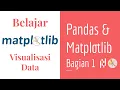 Matplotlib 20 Pandas Data Frame dan Matplotlib Part 1 Belajar Visualisasi Data
