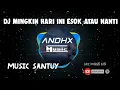 Download Lagu DJ paling santuy | DJ mungkin hari ini esok atau nanti |