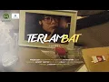 Download Lagu Yuenby - Terlambat (Official Video Clip)