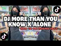 DJ MORE THAN YOU KNOW X ALONE MELODY DJ MANIKCI TEAM