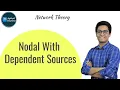 Nodal Analysis with Dependent Sources Solved Problems Network Circuit Theory