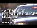 12 traits of effective police leaders