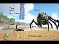 Ark How to Tame Breed Boss Arena Gamma Broodmother Ep 20 Pulmonoscorpius