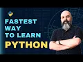 Fastest Way To Learn Python Unlock The Secrets of Python Programming Python For Beginners