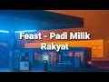 Download Lagu Padi Milik Rakyat (lirik) - Feast