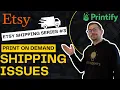 Resolving Etsy Shipping Complaints - Shipping Series