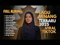 Download Lagu Lagu Minang populer 2025 – syahdu romantis bikin terbawa perasaan #laguminang #albumhits