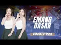 EMANG DASAR - Nada Cewek - AJENG FEBRIA (Karaoke Version)