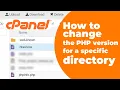 How to change the PHP version for a specific directory in cPanel -