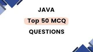 Top 50 java MCQ Questions Basic java MCQ core java MCQ For placement and exam