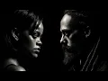 Lagu Rihanna x Damian Marley - Geography of a Broken Heart (Cinematic Reggae Pop Visual)