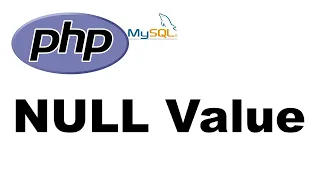 PHP NULL Value