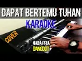 Lagu dapat bertemu tuhan karaoke nada pria dangdut cover yamaha  psrs975