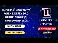 Universal negativity when elderly dad debuts single 5 Crossword Clue Minute Cryptic
