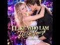 I LIKE WHO I AM WITH YOU