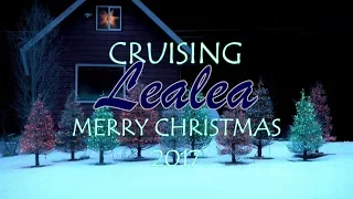 Cruising Lealea – Merry Christmas 2017