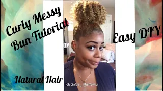 Easy Curly Messy Bun Weave Tutorial on Natural Hair