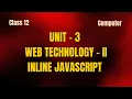 Grade 12 Computer Web Technology II Inline JavaScript