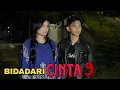Download Lagu BIDADARI CINTA 9 || FILM BELADIRI INDONESIA