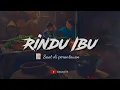 Download Lagu RINDU IBU (saat di perantauan) - Musikalisasi Puisi | sedih bikin baper - AlmurodiTV