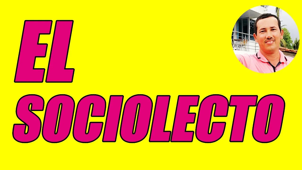EL SOCIOLECTO (CONCEPTO Y EJEMPLOS BIEN EXPLICADOS) - WILSON TE EDUCA